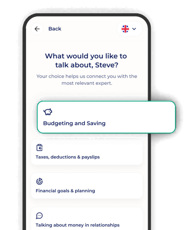 A smartphone screen displays a financial advice app asking, What would you like to talk about, Steve? with options like Budgeting and Saving, Taxes, Financial goals, and Money in relationships.