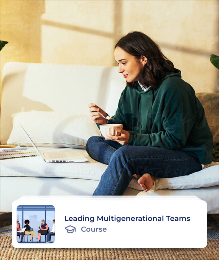 A woman sits on a couch with a laptop and a cup, appearing focused on her screen. An online course notification titled Leading Multigenerational Teams highlights her commitment to self-directed learning.