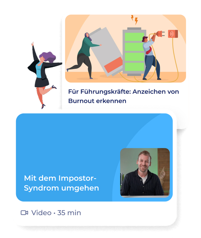 Zwei illustrierte Karten: Die obere Karte zeigt Menschen mit einem großen Batteriesymbol und dem Text Für Führungskräfte: Anzeichen von Burnout erkennen. Die untere Karte zeigt einen lächelnden Mann neben dem Text Mit dem Impostor-Syndrom umgehen, Video - 35 min.