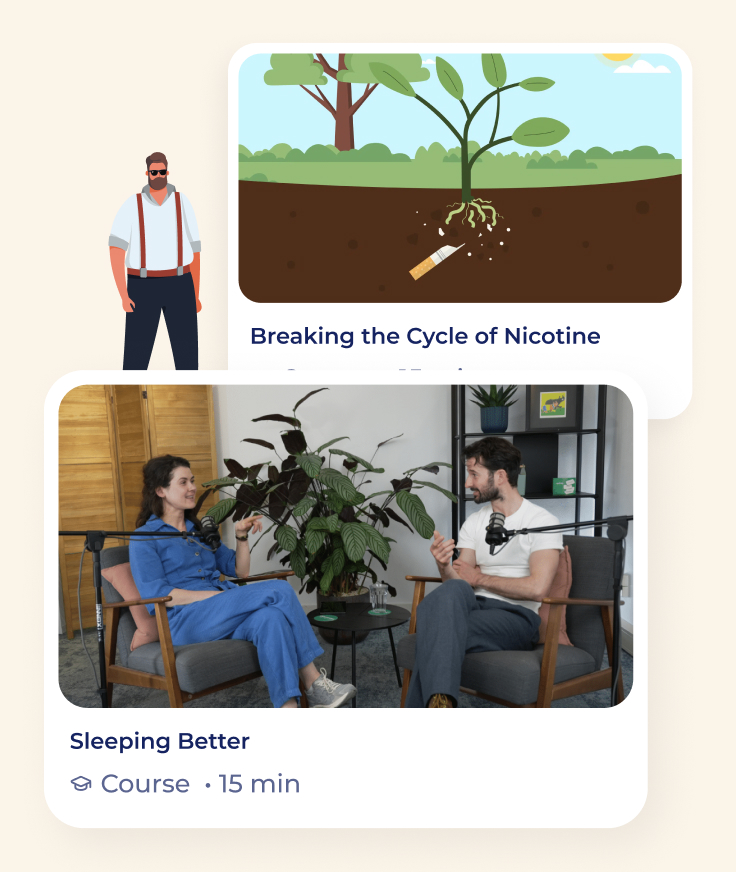 A digital collage shows: one illustration of a cigarette buried under a plant labeled Breaking the Cycle of Nicotine, and below it, a photo of two people talking while seated by a large plant, labeled Sleeping Better, Course, 15 min.