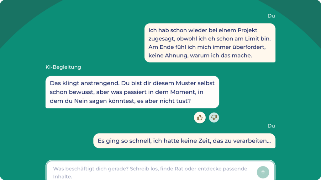 Eine Chat-Oberfläche zeigt ein Gespräch auf Deutsch darüber, sich überfordert zu fühlen und keine Zeit zu haben, Dinge zu verarbeiten. Ein Teilnehmer wird als „Du“ bezeichnet, der andere als „KI-Begleitung“. Der Hintergrund ist türkis mit weißen Sprechblasen.