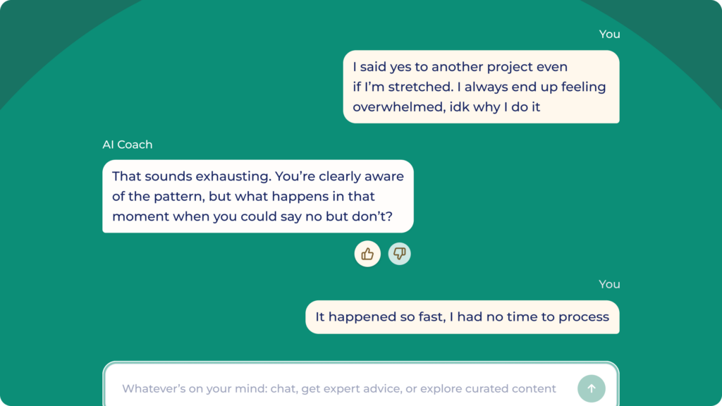 A chat interface shows a user discussing feeling overwhelmed by overcommitting, with an AI coach responding empathetically and asking reflective questions. Quick reply buttons and a text input bar are visible at the bottom.